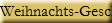 Weihnachts-Geschichte